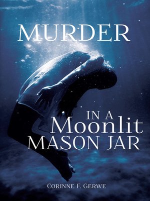 cover image of Murder in a Moonlit Mason Jar